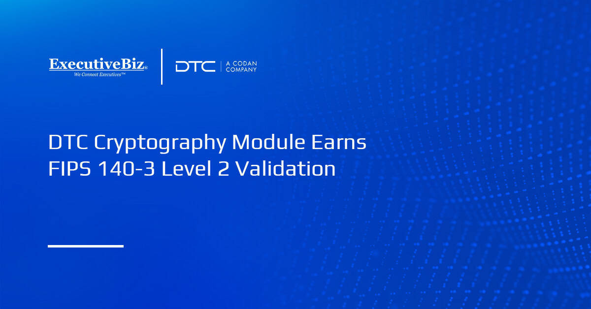DTC logo. DTC's MESH SDR Cryptography Module has received FIPS 140-3 Level 2 validation from NIST.