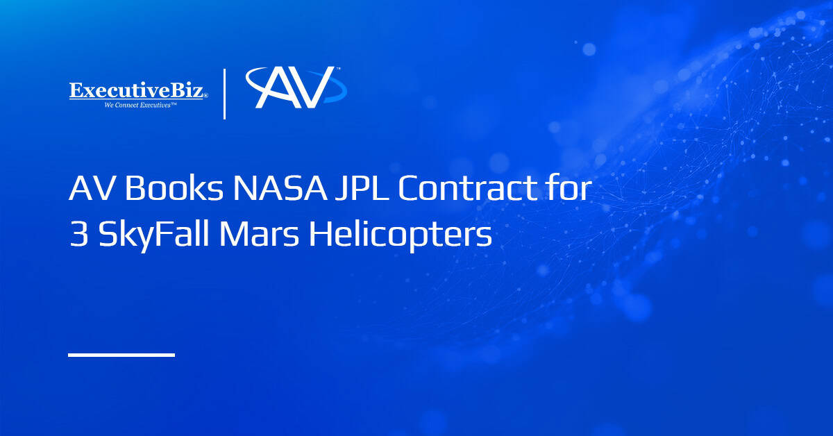 AV Books NASA JPL Contract for 3 SkyFall Mars Helicopters