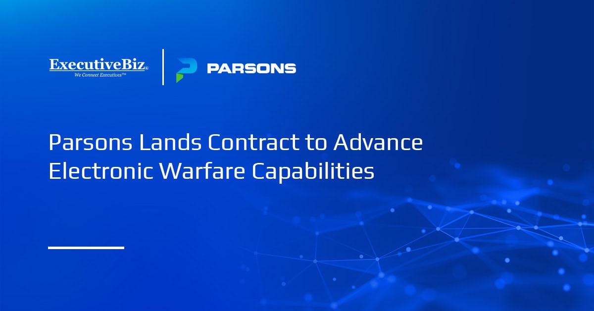 Parsons Lands Contract to Advance Electronic Warfare Capabilities Parsons Lands Contract to Advance Electronic Warfare Capabilities