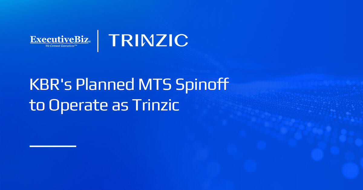 KBR’s Planned MTS Spinoff to Operate as Trinzic Trinzic logo. KBR has unveiled Trinzic as the new name for its planned Mission Technology Solutions spinoff.