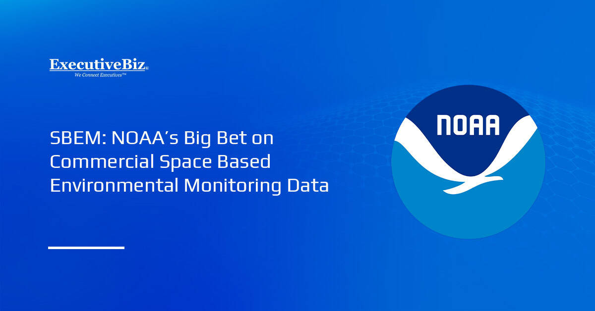 NOAA Takes Bold Step Toward Hybrid Data Architecture With SBEM