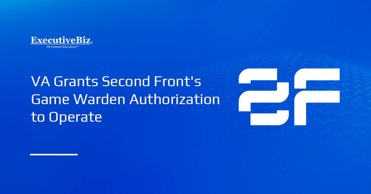 VA Grants Second Front’s Game Warden Authorization to Operate VA Grants Second Front’s Game Warden Authorization to Operate